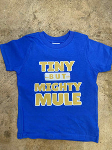 Tiny but Mighty Mule Toddler Tee
